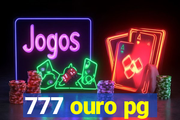 777 ouro pg